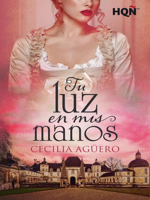 Title details for Tu luz en mis manos by Cecilia Agüero - Available